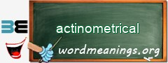 WordMeaning blackboard for actinometrical